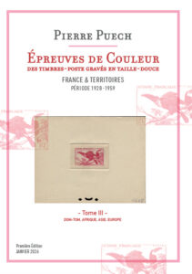 Pierre Puech, Épreuves de couleur des timbres-poste gravés en taille-douce (tomes I, II, III)