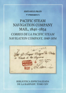 Jesús Sitjà-Prats,  Pacific Steam Navigation Company Mail, 1840-1854 - Correo de la Pacific Steam Navigation Company, 1840-1854