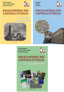 N.L. Cipriani, K. Borgogno, S. Proserpio, Enciclopedia dei Castelli d’Italia