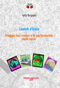 Ketty Borgogno, Castelli d'Italia - Viaggio tra i colori e le particolarità della serie