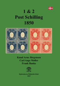 Kjøbenhavns Philatelist Klub, 1 & 2 Post Schilling 1850