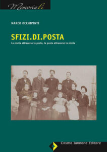 Marco Occhipinti, Sfizi.Di.Posta. La storia attraverso la posta, la posta attraverso la storia