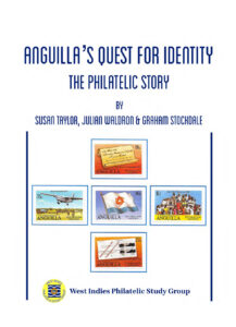 Susan Taylor, Anguilla's Quest for Identity The Philatelic Story 